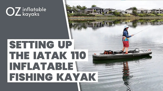 How to setup the IAtak 110 Inflatable Fishing Kayak